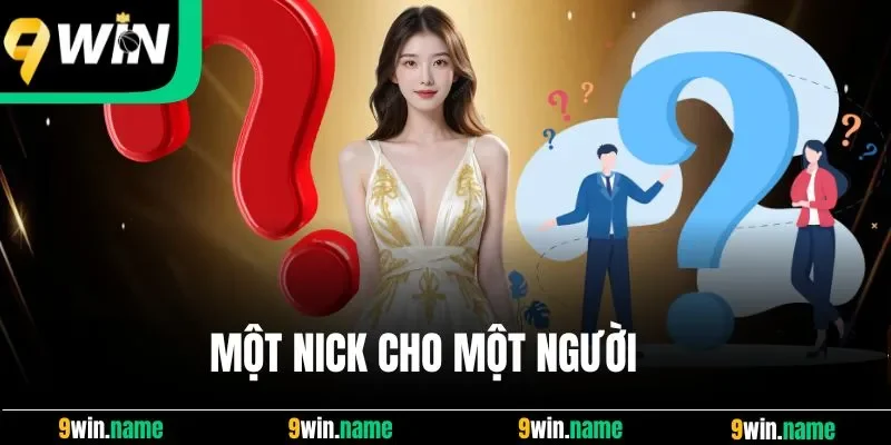 Một nick cho một người