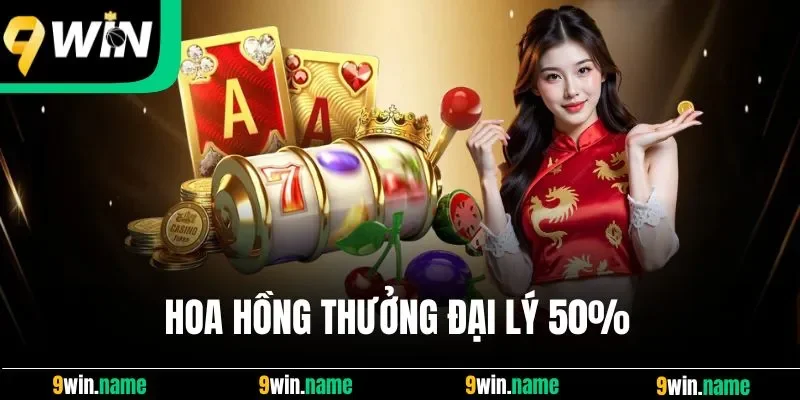 Hoa hồng thưởng đại lý 50% Hoa hồng thưởng đại lý 50%
