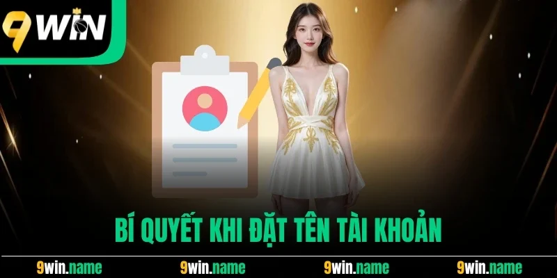 Bí quyết khi đặt tên tài khoản