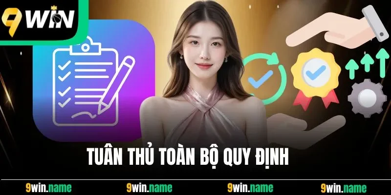 Tuân thủ toàn bộ quy định